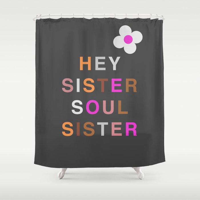 Sisterhood Shower Curtain