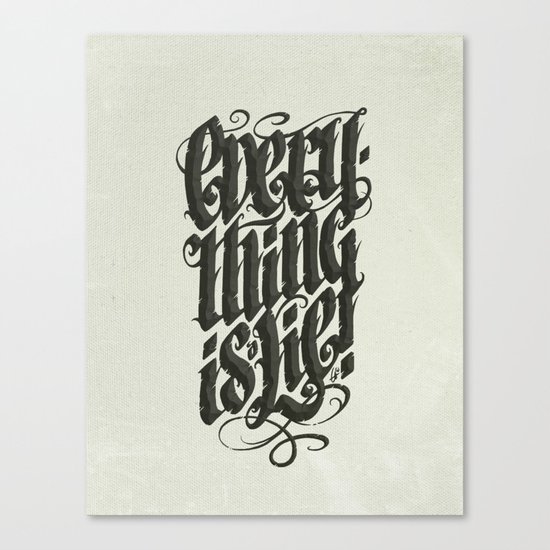Everything... Canvas Print