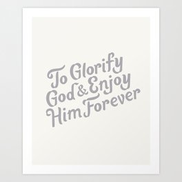 Gray Glorify God Type Quote Art Print