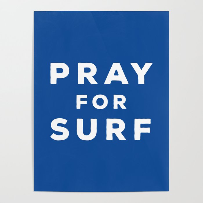 Pray For Surf Poster