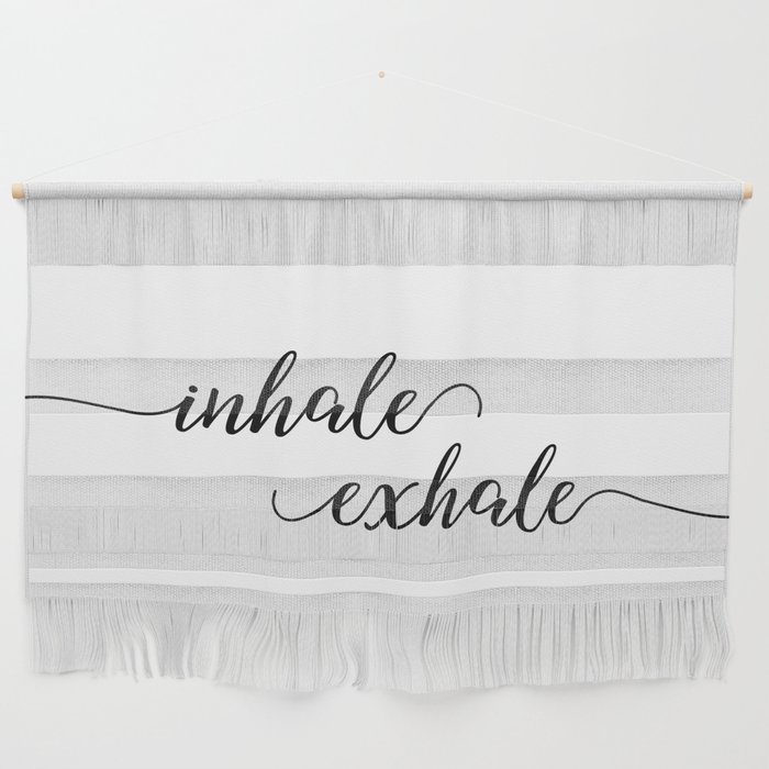 Inhale Exhale Wall Hanging