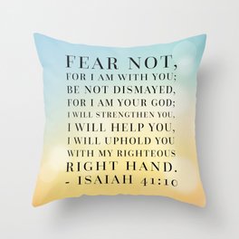 Isaiah 41:10 Bible Quote Throw Pillow