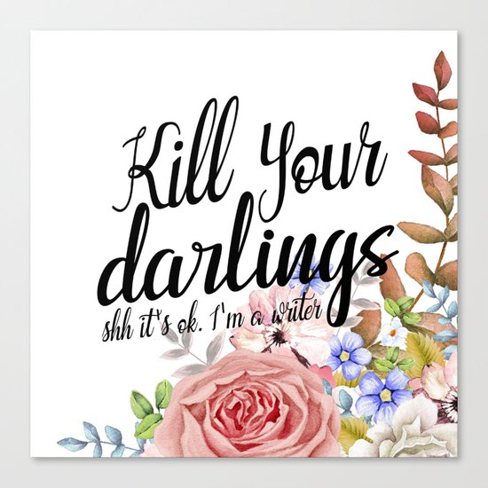 Kill Your Darlings Canvas Print