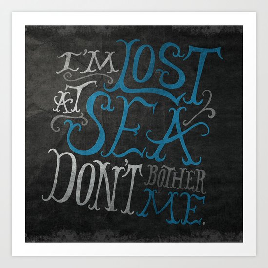Lost at Sea Art Print