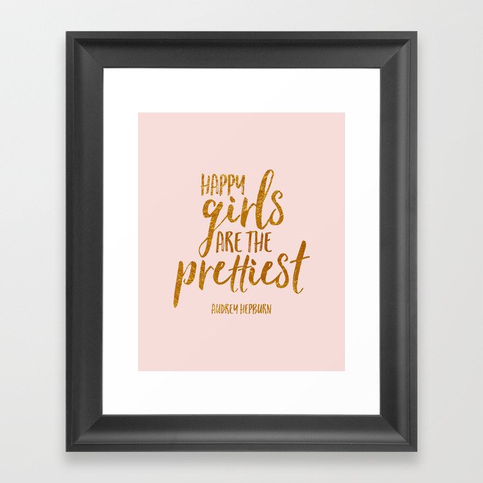 Girls Room Decor Quote Happy Girls Are The Prettiest Nursery Girls Inspirational Quote Home Decor Framed Art Print By Alextypography