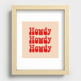 Howdy Howdy Howdy! Red and white Recessed Framed Print