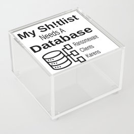 Sh!tlist Database Acrylic Box