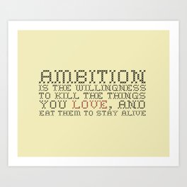 Ambition — Jack Donaghy, 30 Rock Art Print