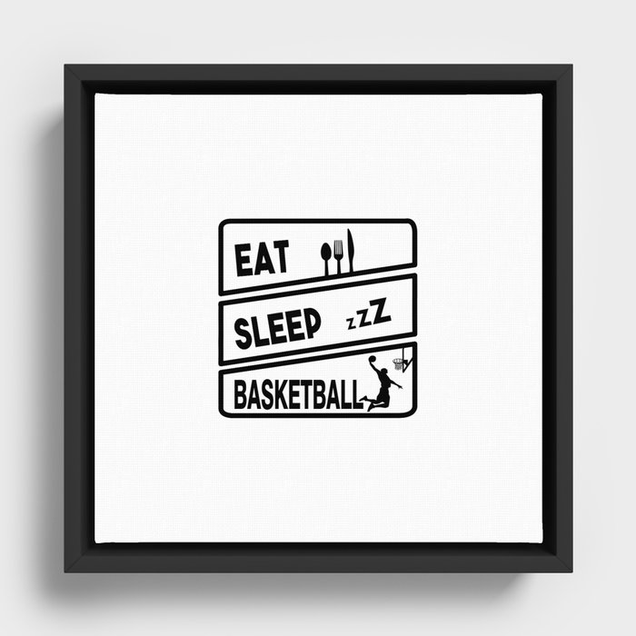 EAT SLEEP BASKETBALL Framed Canvas