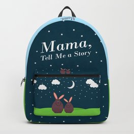 Mama, Tell Me a Story - A Starry Night Backpack | Chocolate, Easterbunny, Family, Cosmos, Starrynight, Nightsky, Mother, Kids, Graphicdesign, Clouds 
