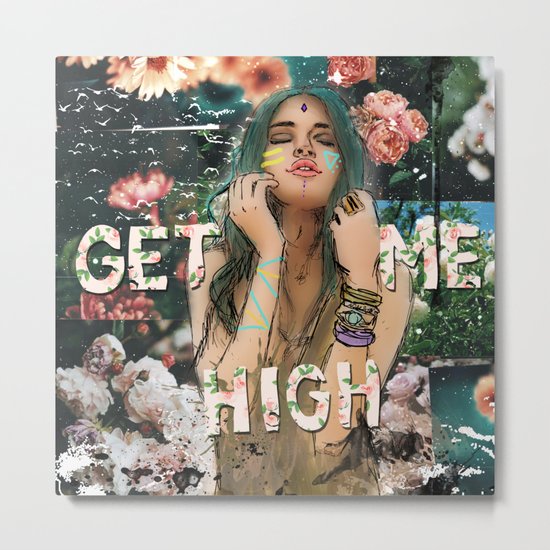 get me high Metal Print