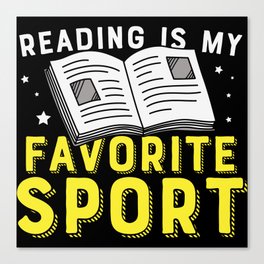 Reading Is My Favorite Sport Canvas Print