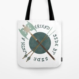 With a friend Tote Bag