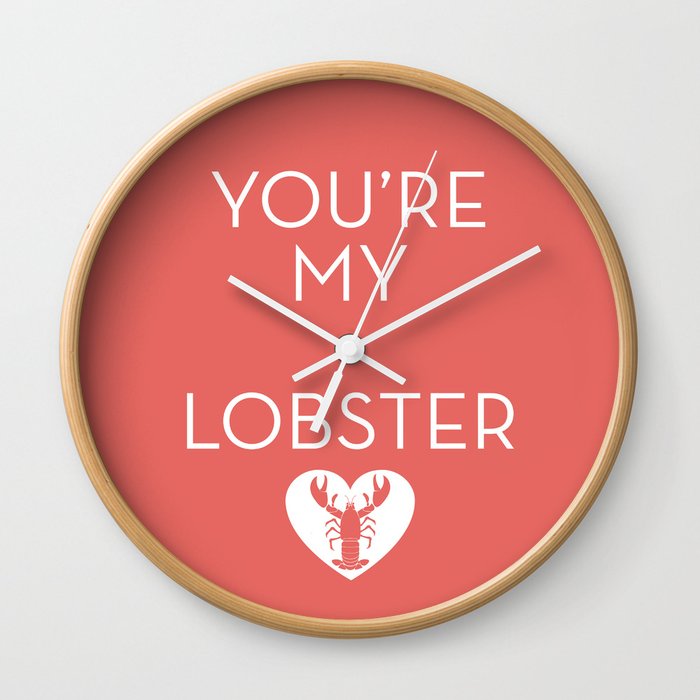 You're My Lobster - Rose Wall Clock