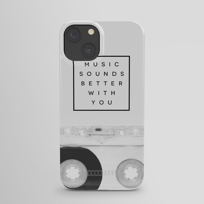Music Sounds Better With You iPhone Case