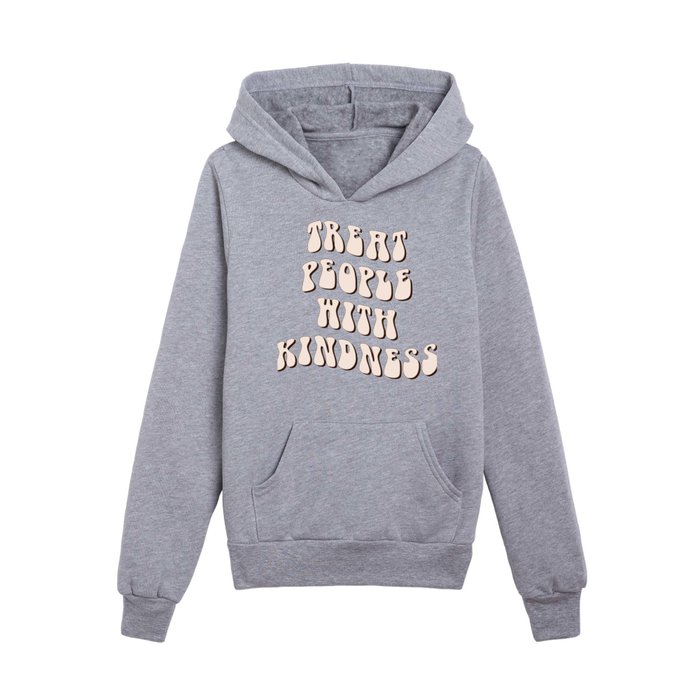 Treat People with Kindness Kids Pullover Hoodie