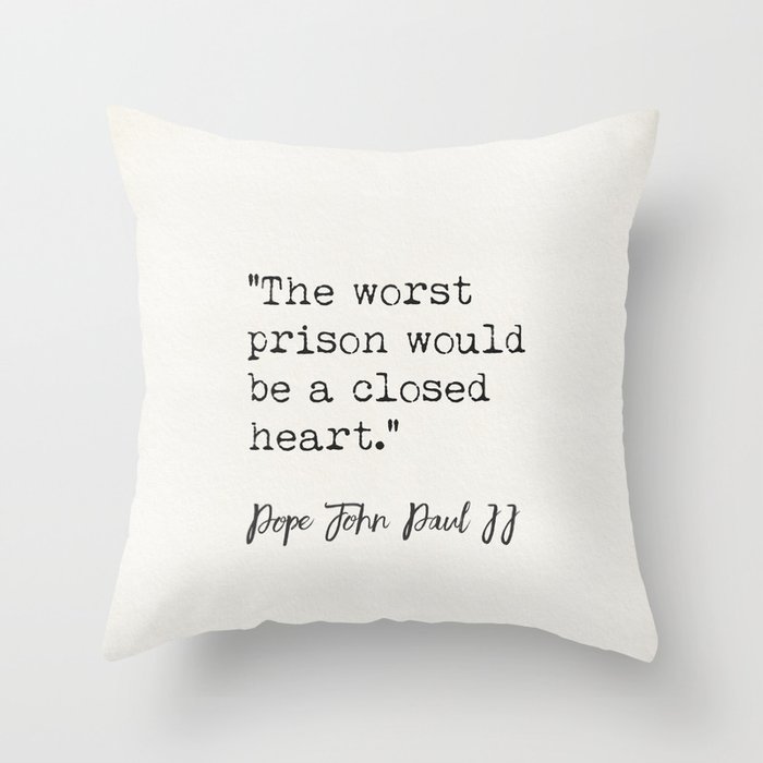Pope John Paul II quote Throw Pillow