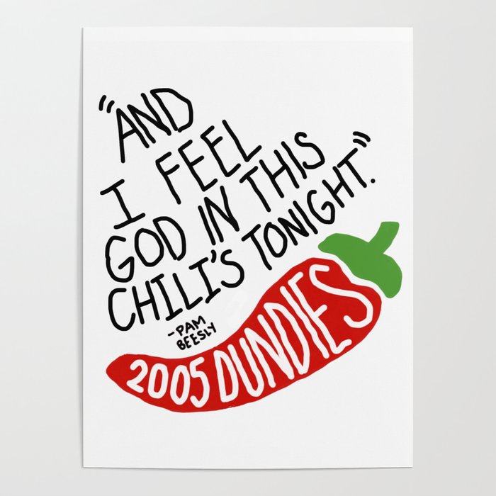 I Feel God in this Chili's Tonight- The Office Poster