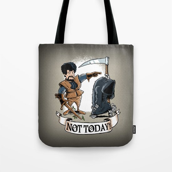 Not today! Tote Bag