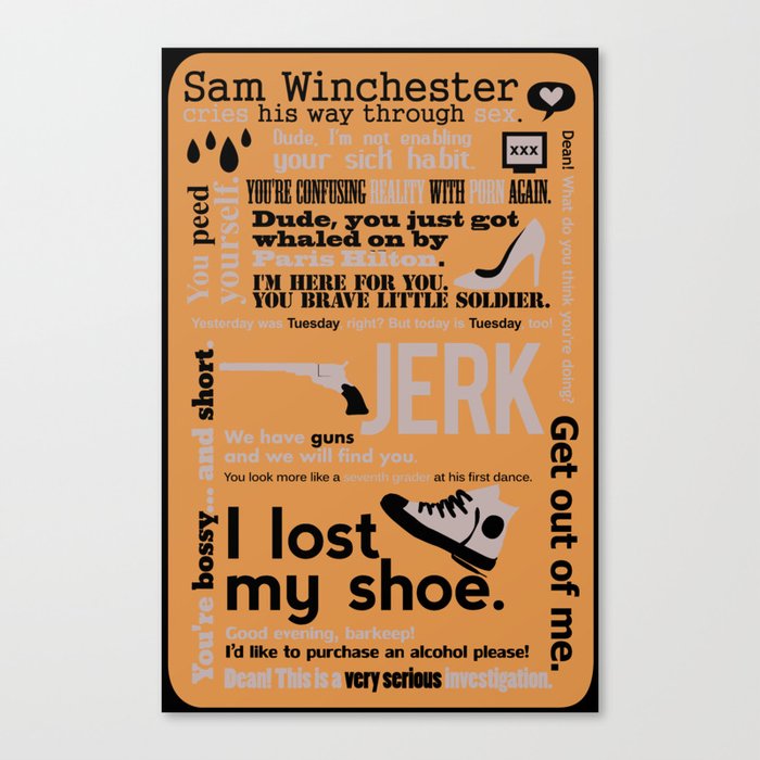 Supernatural - Sam Winchester Quotes Canvas Print