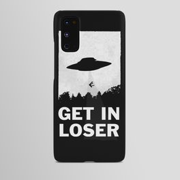 Get In Loser Android Case