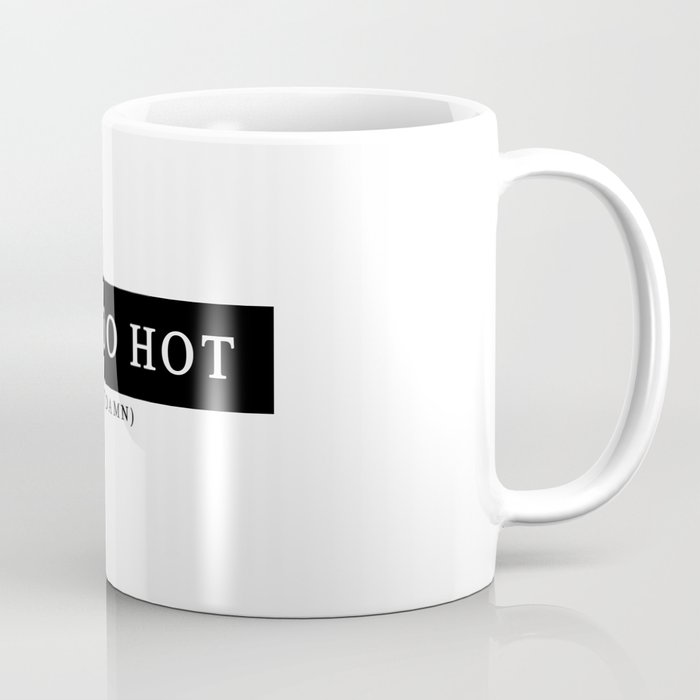 Hot damn Coffee Mug