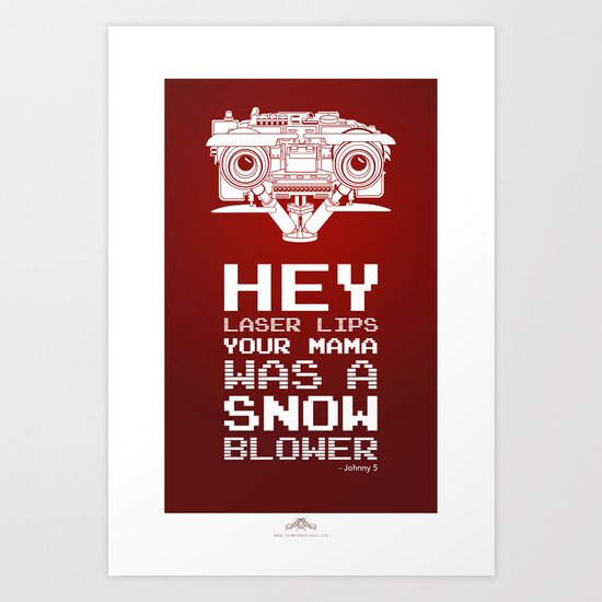 Johnny 5 "Laser Lips Red Edition" Art Print