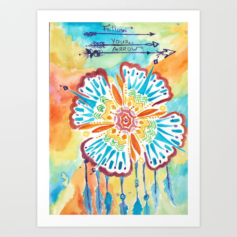 Follow Your Arrow Art Print By Lacyringo Society6