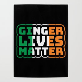 Ginger Lives Matter Poster