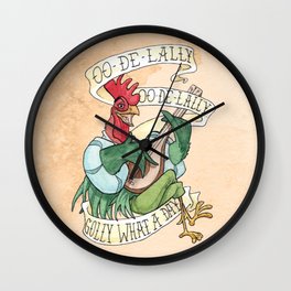 Alan-A-Dale Rooster : OO-De-Lally Golly What A Day Tattoo Watercolor Painting Wall Clock