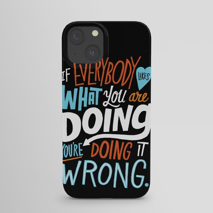 Doing it Wrong iPhone Case