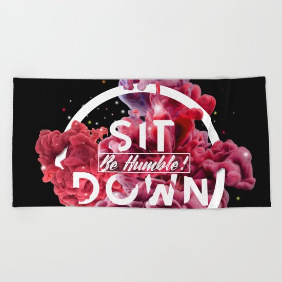 Be Humble Beach Towel