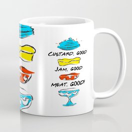 What's Not to Like? Custard, Good… Jam, Good… Meat, GOOD! Funny Thanksgiving Quote Coffee Mug