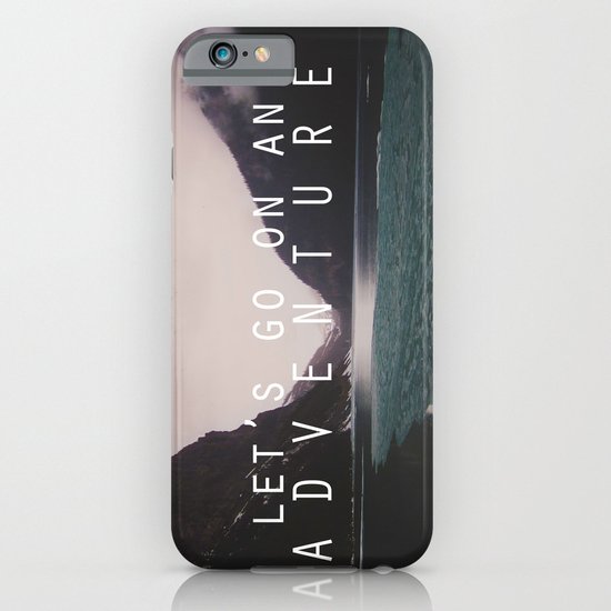 let's go on an adventure. iPhone & iPod Case