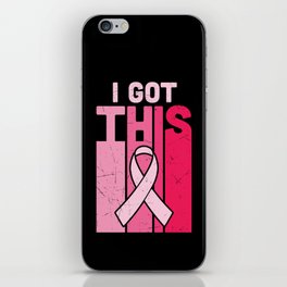 I Got This Breast Cancer Awareness iPhone Skin