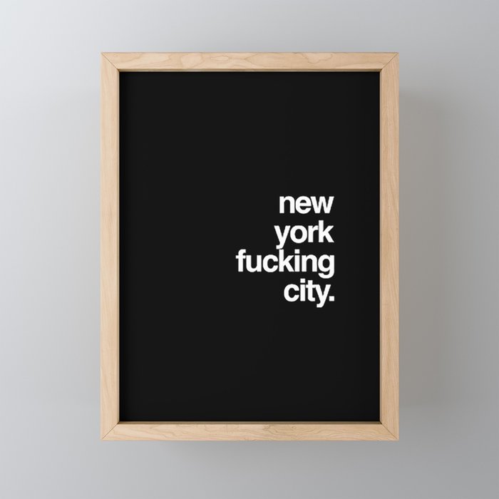 New York Fucking City Framed Mini Art Print