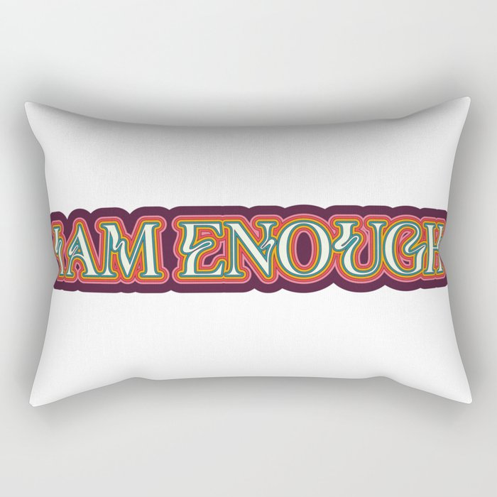 I am Enough Affirmation  Rectangular Pillow