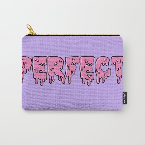 Not so PERFECT Carry-All Pouch