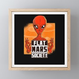 Flat Mars Society Flat Earth Gift Framed Mini Art Print