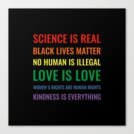 Science is real! Black lives matter! Canvas Print