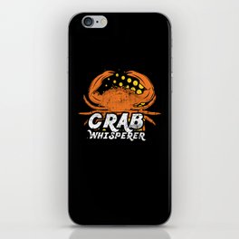 Crab Whisperer Great Crawfish Boil Seafood Boil iPhone Skin