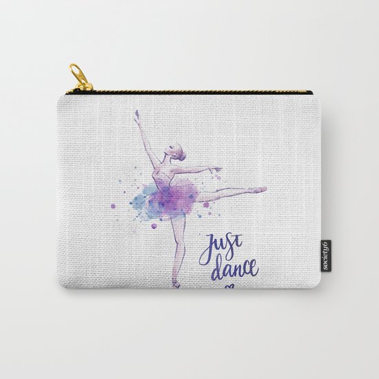 JUST DANCE WATERCOLOR QUOTE Carry-All Pouch