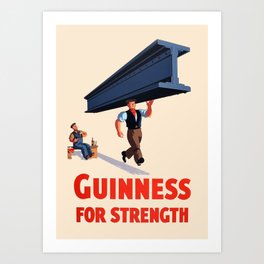 0010 - Guinness For Strength (Steel Beam) Poster Art Print