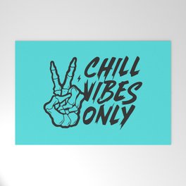 Chill Vibes Only (Aqua) Welcome Mat