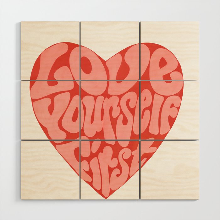 Love Yourself First Wood Wall Art