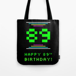 [ Thumbnail: 89th Birthday - Nerdy Geeky Pixelated 8-Bit Computing Graphics Inspired Look Tote Bag ]