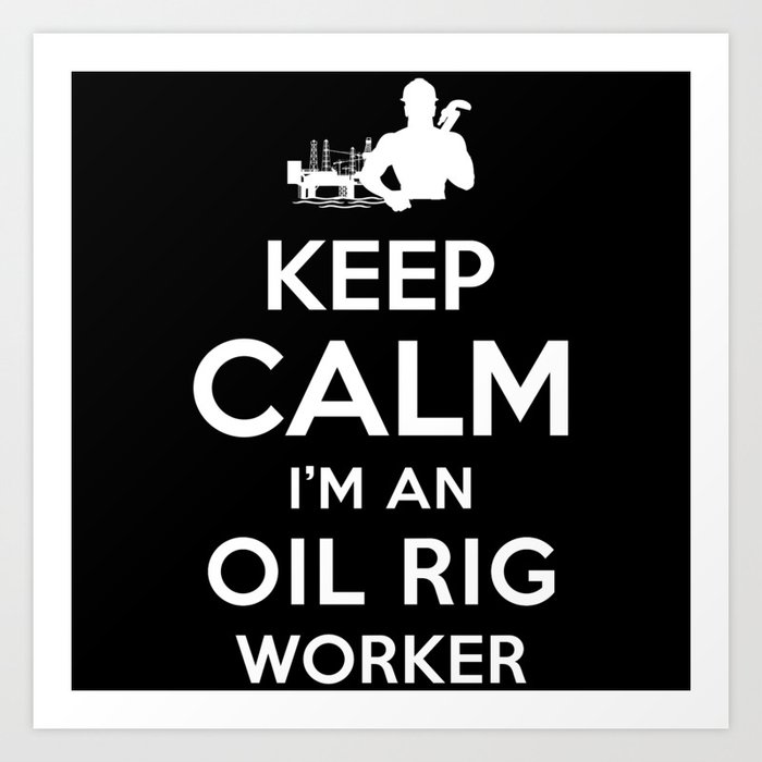Oil Rig Worker Art Print