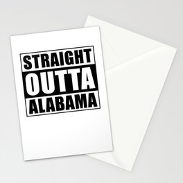Straight Outta Alabama Stationery Card