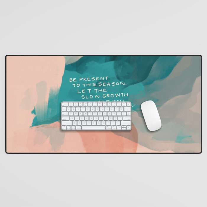 Be Present Desk Mat