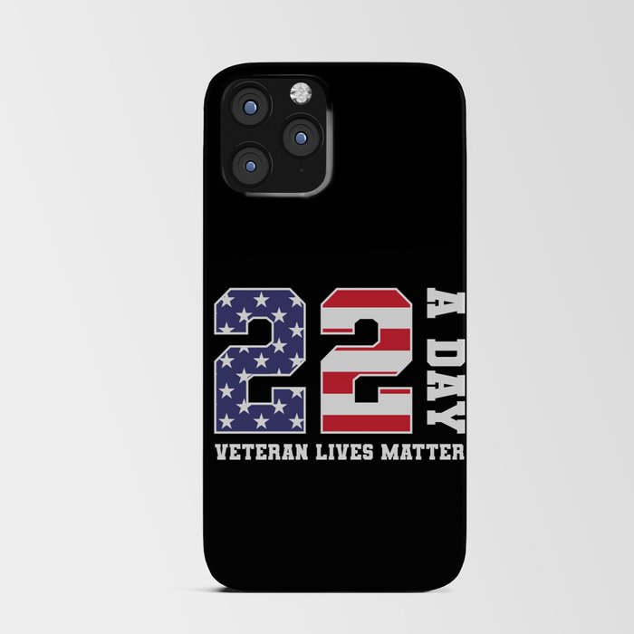 22 A Day Veteran Lives Matter iPhone Card Case